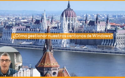 ¿Cómo gestionar nuestras ventanas de Windows?