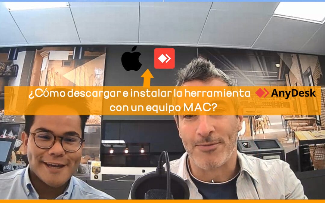 ¿Cómo descargar e instalar la herramienta AnyDesk con un equipo MAC (Apple)?