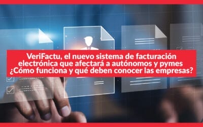 VeriFactu, el nuevo sistema de facturación electrónica que afectará a autónomos y pymes ¿Cómo funciona y qué deben conocer las empresas?